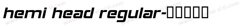 hemi head regular字体转换